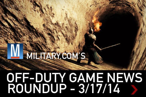 3/17/14 Off-Duty Game News Roundup