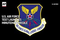 U.S. Air Force Test Launches Unarmed ICBM