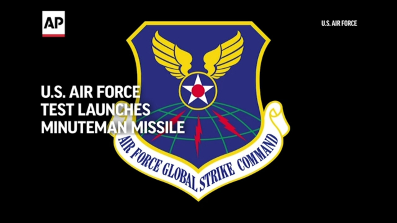 U.S. Air Force Test Launches Unarmed ICBM