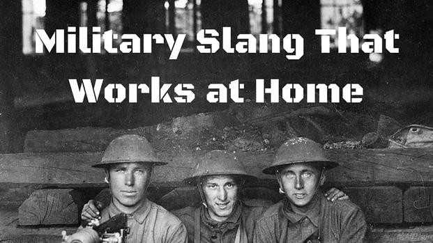 Top 10 Military Slang Phrases Military Com