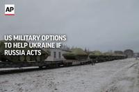 US Military Options to Help Ukraine if Russia Acts