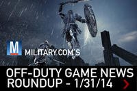 01/31/14 Off-Duty Game News Roundup